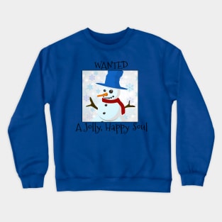 Wanted: Snowman Crewneck Sweatshirt